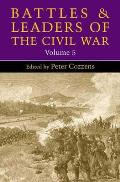 Battles & Leaders Of The Civil War Volume 5