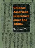 Chinese American Literature Since The 1850s