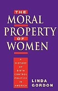 Moral Property Of Women A History Of