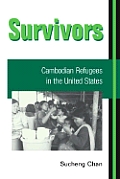 Survivors Cambodian Refugees In The Un