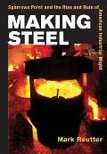 Making Steel Sparrows Point & The Rise