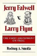 Jerry Falwell V Larry Flynt The First Am