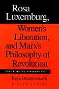 Rosa Luxemburg Womens Liberation & Marxs Philosophy of Revolution