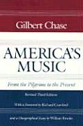Americas Music From Pilgrims to the Present