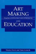 Art Making & Education