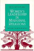 Womens Leadership In Marginal Religions