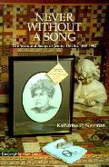 Never Without a Song: The Years and Songs of Jennie Devlin, 1865-1952