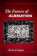 The Future of Alienation
