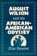 August Wilson & The African American Odyssey