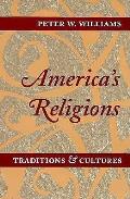 Americas Religions Traditions & Culture