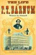 Life Of P T Barnum Written By Himself