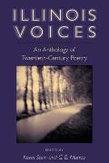 Illinois Voices: An Anthology of Twentieth-Century Poetry