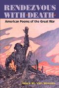 Rendezvous with Death: American Poems of the Great War