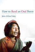How To Read An Oral Poem