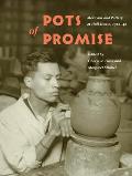 Pots of Promise: Mexicans and Pottery at Hull-House, 1920-40