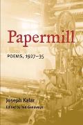 Papermill: Poems, 1927-35