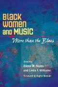 Black Women and Music: More Than the Blues