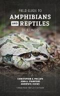 Field Guide to Amphibians and Reptiles of Illinois