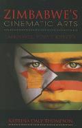 Zimbabwe's Cinematic Arts: Language, Power, Identity