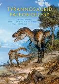 Tyrannosaurid Paleobiology