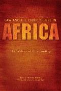Law and the Public Sphere in Africa: La Palabre and Other Writings