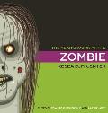 Years Work at the Zombie Research Center