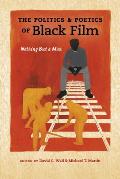 Politics and Poetics of Black Film: Nothing But a Man