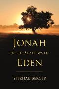 Jonah in the Shadows of Eden