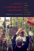 The Spirits of Crossbones Graveyard: Time, Ritual, and Sexual Commerce in London
