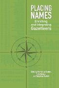 Placing Names: Enriching and Integrating Gazetteers