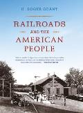 Railroads & the American People