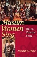Muslim Women Sing: Hausa Popular Song