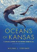Oceans of Kansas 2nd Edition A Natural History of the Western Interior Sea