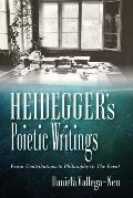 Heidegger's Poietic Writings: From Contributions to Philosophy to the Event