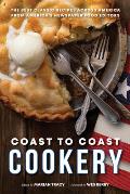 Coast to Coast Cookery: The Best Classic Recipes Across America