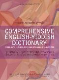 Comprehensive English-Yiddish Dictionary: Revised and Expanded