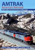 Amtrak Americas Railroad Transportations Orphan & Its Struggle for Survival
