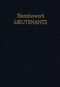 Eisenhowers Lieutenants The Campaign of France & Germany 1944 1945