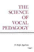 Science of Vocal Pedagogy Theory & Application