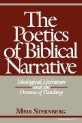 The Poetics of Biblical Narrative: Ideological Literature and the Drama of Reading