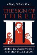 The Sign of Three: Dupin, Holmes, Peirce