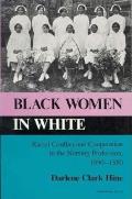 Black Women In White Racial Conflict &