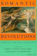 Romantic Revolutions Criticism & Theory