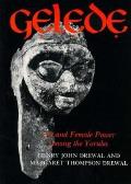 Gelede Art & Female Power Among the Yoruba