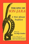 Epic of Son-Jara: A West African Tradition