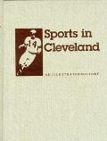 Sports in Cleveland An Illustrated History