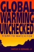 Global Warming Unchecked Signs to Watch for
