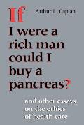 If I Were a Rich Man Could I Buy a Pancreas?