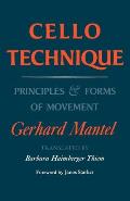 Cello Technique: Principles and Forms of Movement