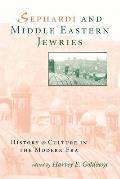 Sephardi and Middle Eastern Jewries: History and Culture in the Modern Era